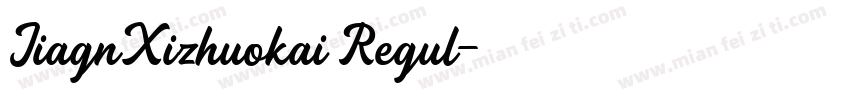 JiagnXizhuokai Regul字体转换